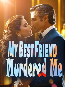 My Best Friend Murdered Me