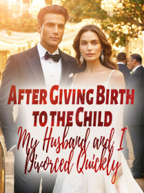 After Giving Birth to the Child, My Husband and I Divorced Quickly
