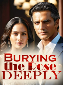 Burying the Rose Deeply