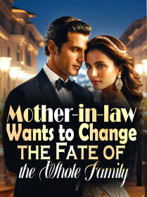 Mother-in-law Wants to Change the Fate of the Whole Family