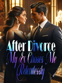 After Divorce, My Ex Chases Me Relentlessly