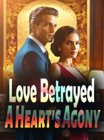 Love Betrayed: A Heart's Agony
