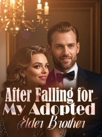 After Falling for My Adopted Elder Brother