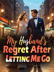 My Husband's Regret After Letting Me Go