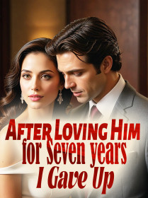 After Loving Him for Seven years, I Gave Up