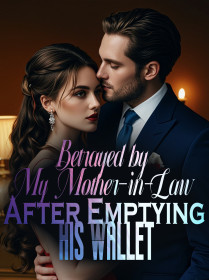 Betrayed by My Mother-in-Law After Emptying His Wallet