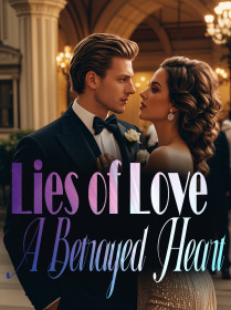 Lies of Love: A Betrayed Heart