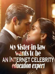 My Sister-in-law wants to be an Internet celebrity education expert