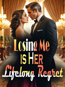 Losing Me is Her Lifelong Regret