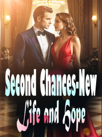 Second Chances-New Life and Hope