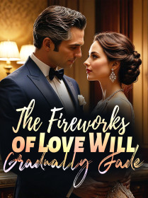 The Fireworks of Love Will Gradually Fade