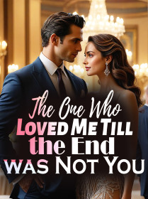 The One Who Loved Me Till the End was Not You