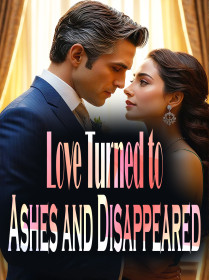 Love Turned to Ashes and Disappeared