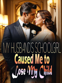 My Husband’s Schoolgirl Caused Me to Lose My Child