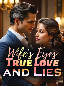 Wife's Eyes: True Love and Lies