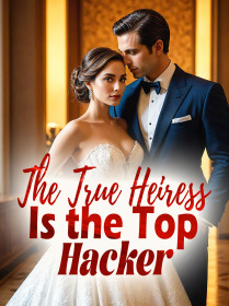 The True Heiress Is the Top Hacker