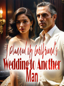 I Planned My Girlfriend's Wedding to Another Man