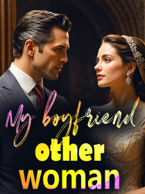 My boyfriend’s other woman