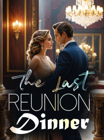 The Last Reunion Dinner