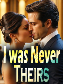 I was Never Theirs