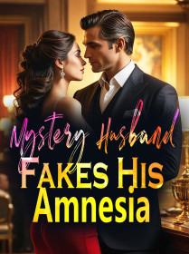 Mystery Husband Fakes His Amnesia