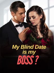 My Blind Date is My Boss