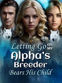 Letting Go as My Alpha’s Breeder Bears His Child