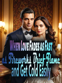 When Love Fades as Fast as Fireworks Brief Flame and Get Cold Easily