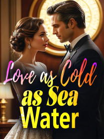 Love as Cold as Sea Water