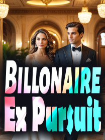 Billonaire Ex Pursuit