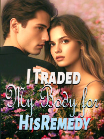 I Traded My Body for His Remedy