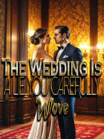 The Wedding Is a Lie You Carefully Wove