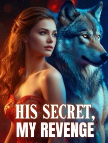 His Secret, My Revenge