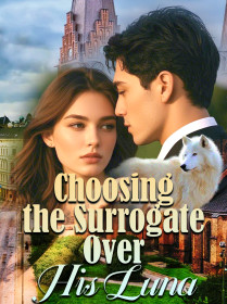 Choosing the Surrogate Over His Luna