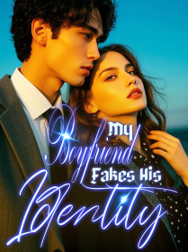 My Boyfriend Fakes His Identity