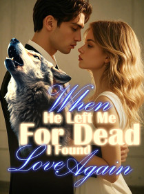 When He Left Me For Dead, I Found Love Again