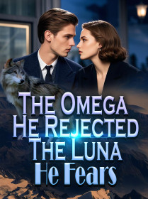 The Omega He Rejected, The Luna He Fears