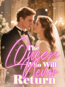 The Queen Who Will Never Return