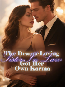 The Drama-Loving Sister-In-Law Got Her Own Karma
