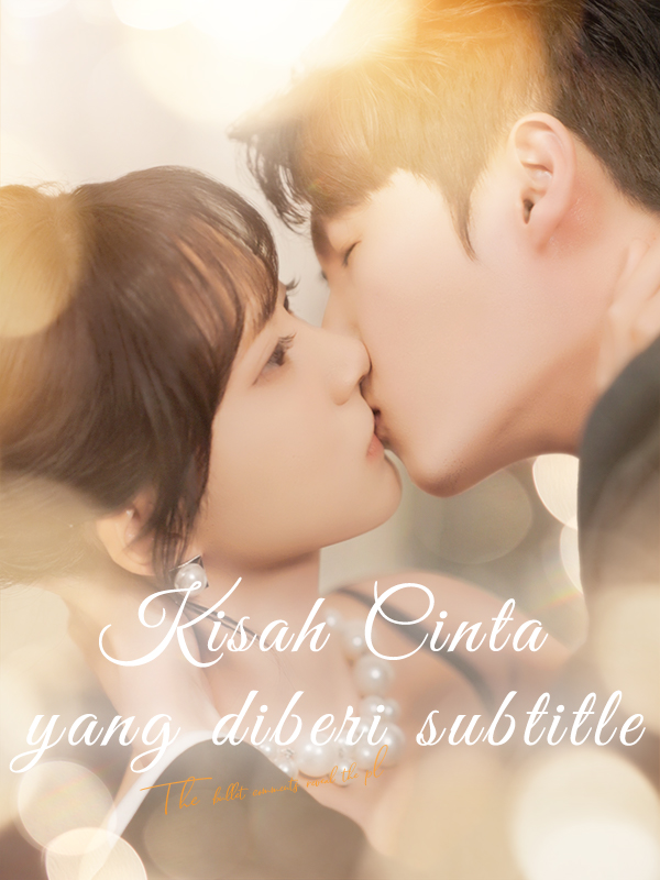 Kisah Cinta yang diberi subtitle