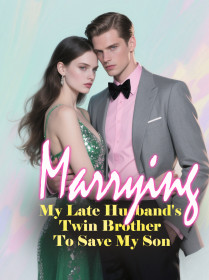 Marrying My Late Husband's Twin Brother To Save My Son