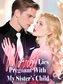 Married to Lies, Pregnant With My Sister’s Child