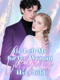 He Left Me for the Woman Carrying His Child