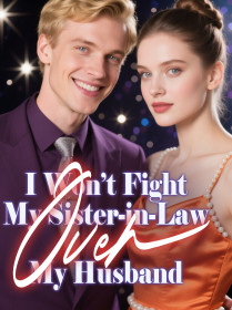 I Won’t Fight My Sister-in-Law Over My Husband