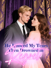 He Ignored My Tears, Then Drowned in Regret