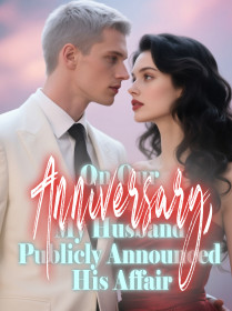 On Our Anniversary, My Husband Publicly Announced His Affair