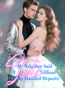 My Neighbor Said I Stole Millions, I Only Handled Deposits