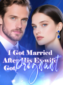 I Got Married After His Ex-wife Got Pregnant