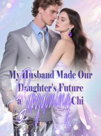 My Husband Made Our Daughter's Future a Bargaining Chi
