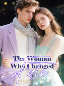 The Woman Who Changed Fate